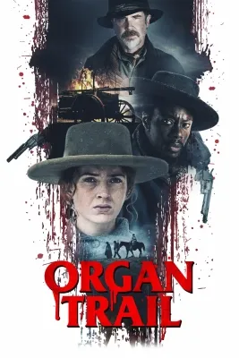 Poster phim Organ Trail