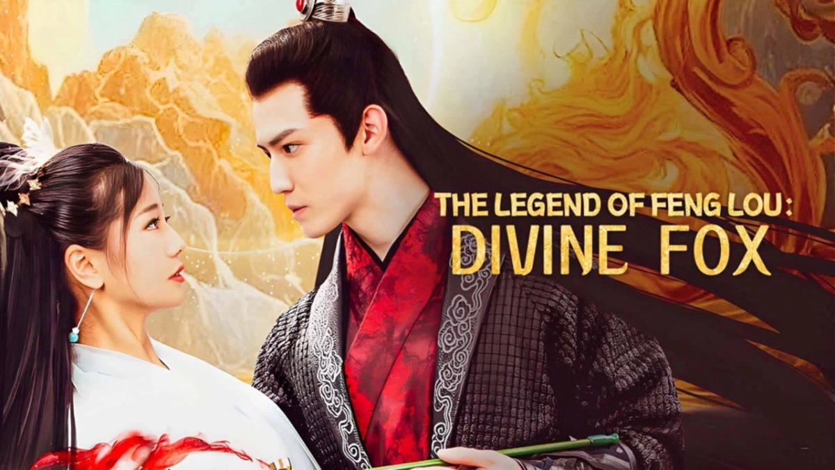 Phượng Lâu Truyện: Truyền Thuyết Linh Hồ - Fenglou Chronicles: Tale of the Spirit Fox